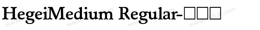 HegeiMedium Regular字体转换